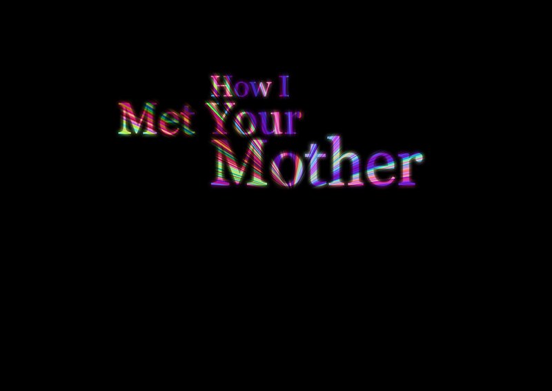 How I Met Your Mother title