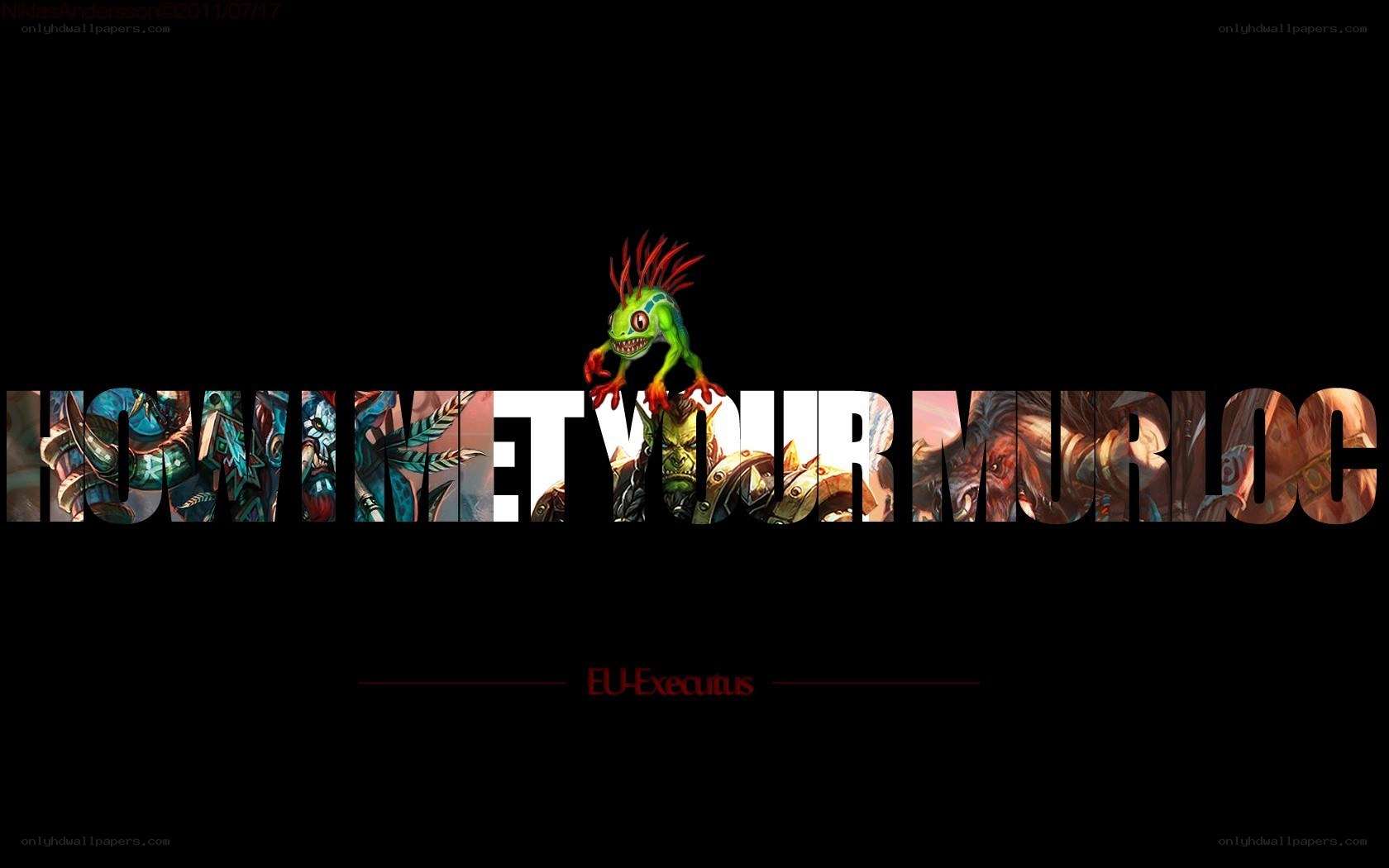 How I Met Your Murloc