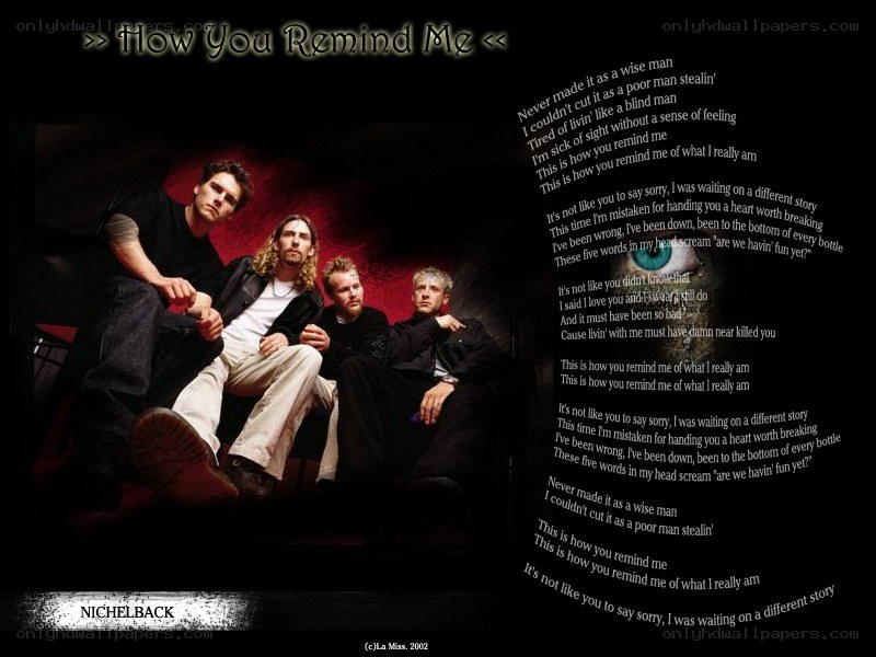 How You Remind Me by Nickelback