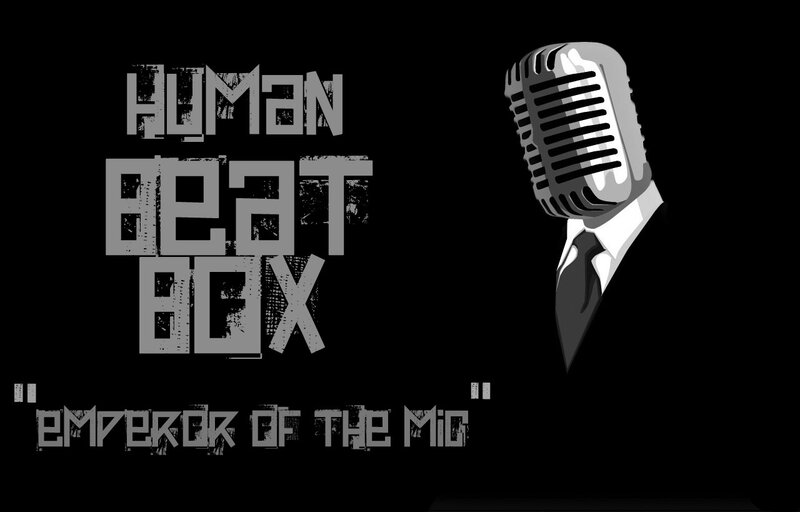 Human Beat Box Emperor