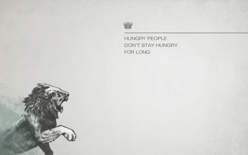 hungry people don't stay hungry