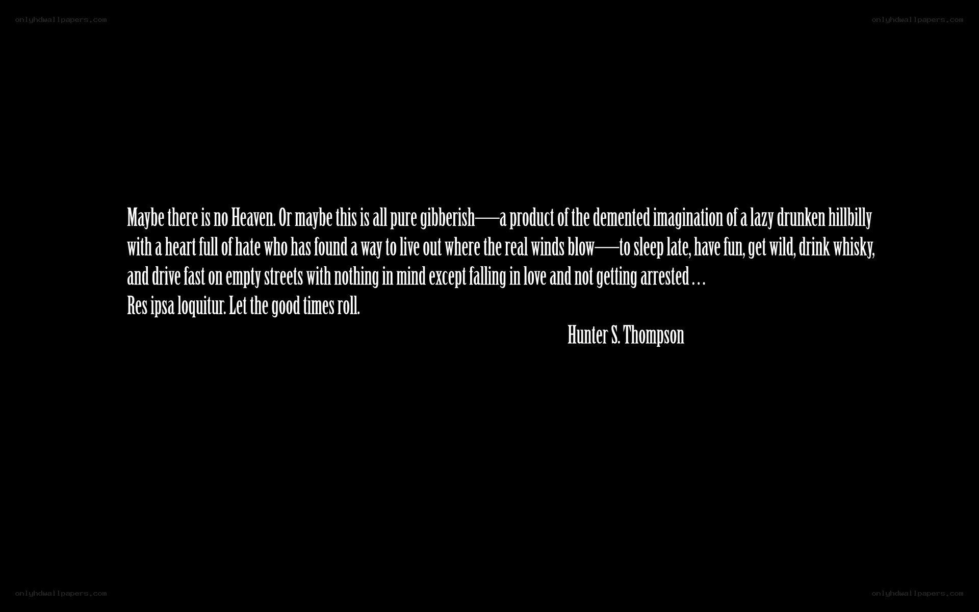 Hunter S. Thompson quote
