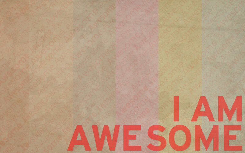 I Am Awesome text graphic
