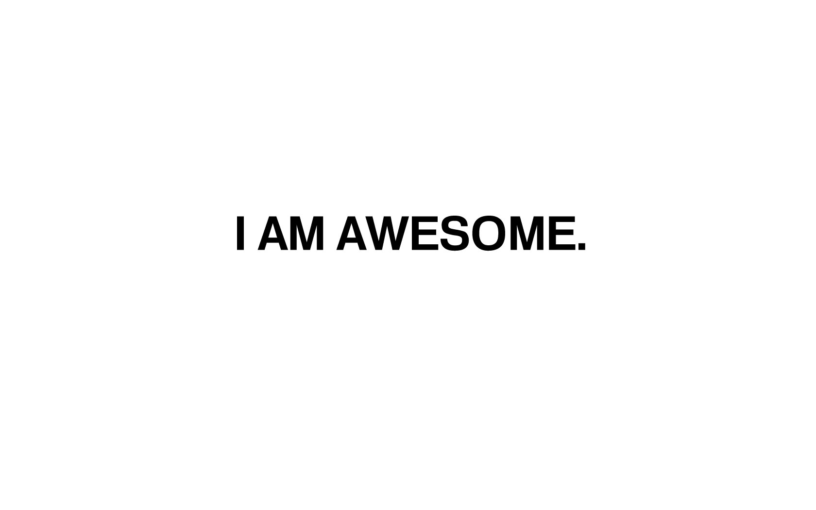 I am awesome text