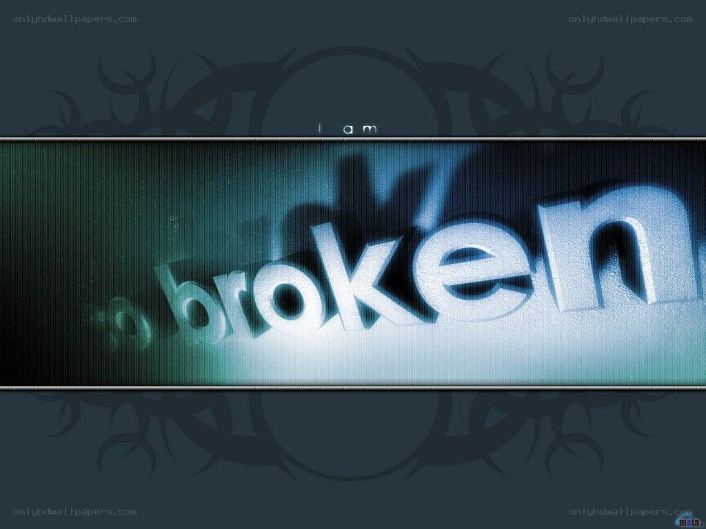 I am broken text graphic
