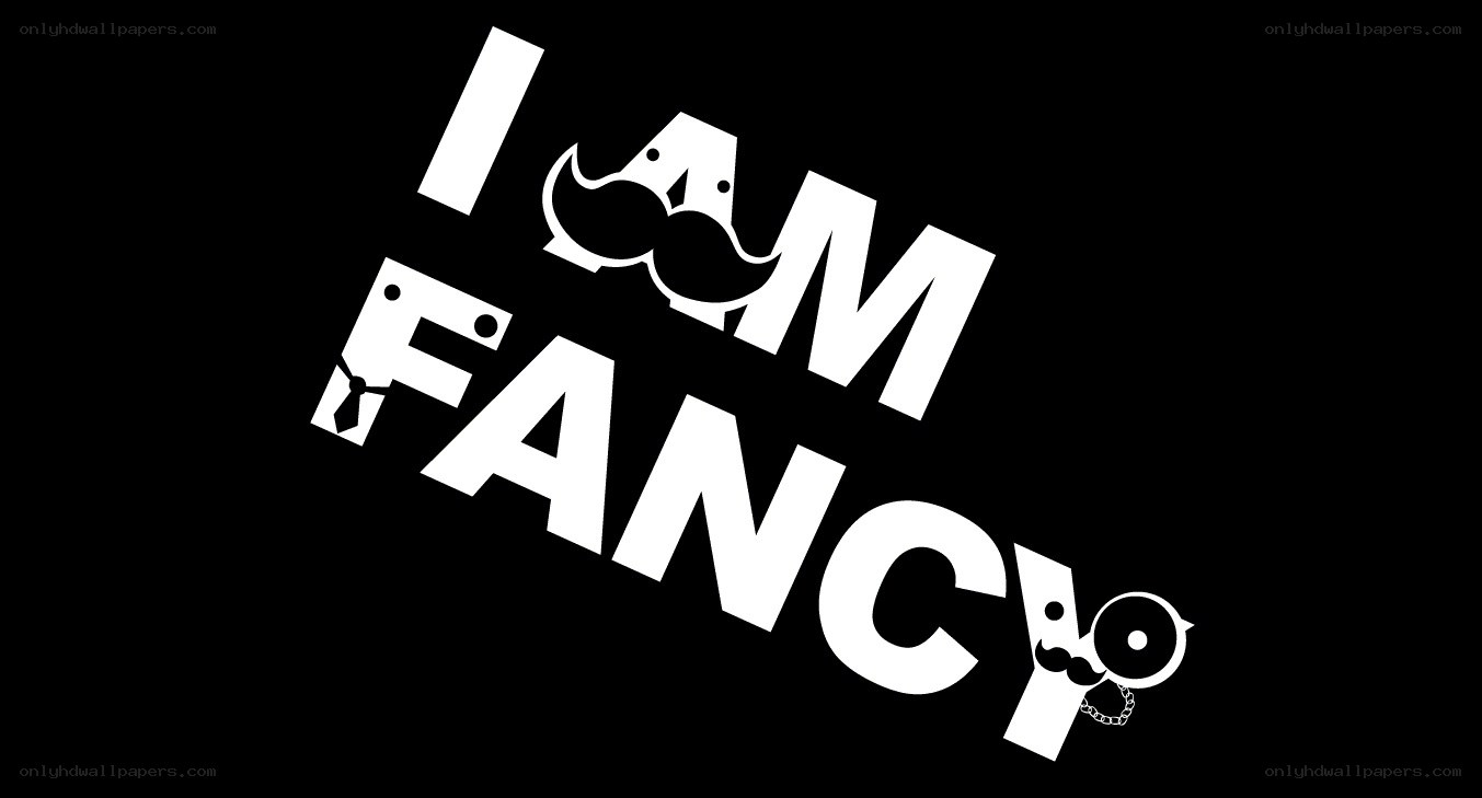 I Am Fancy text design