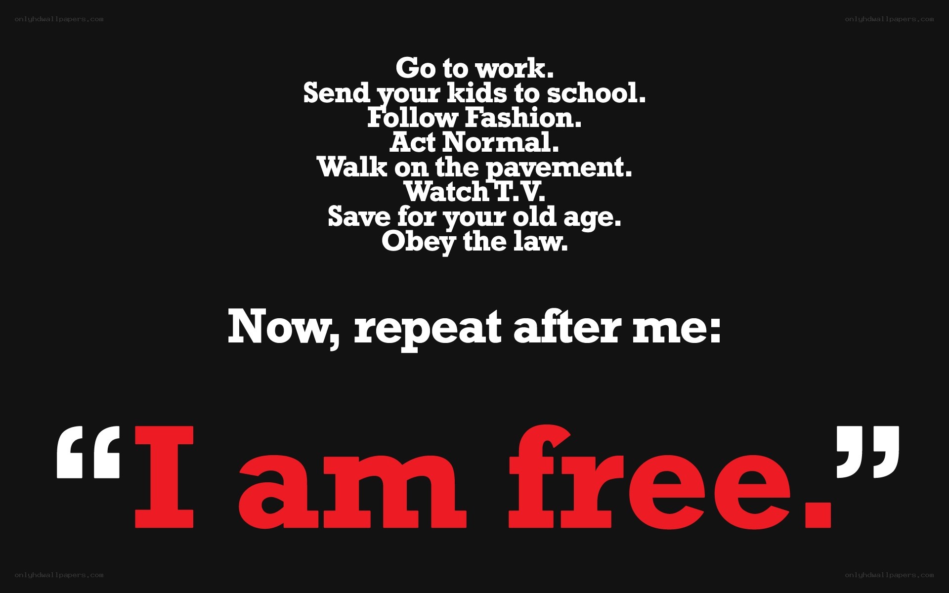 I am free quote