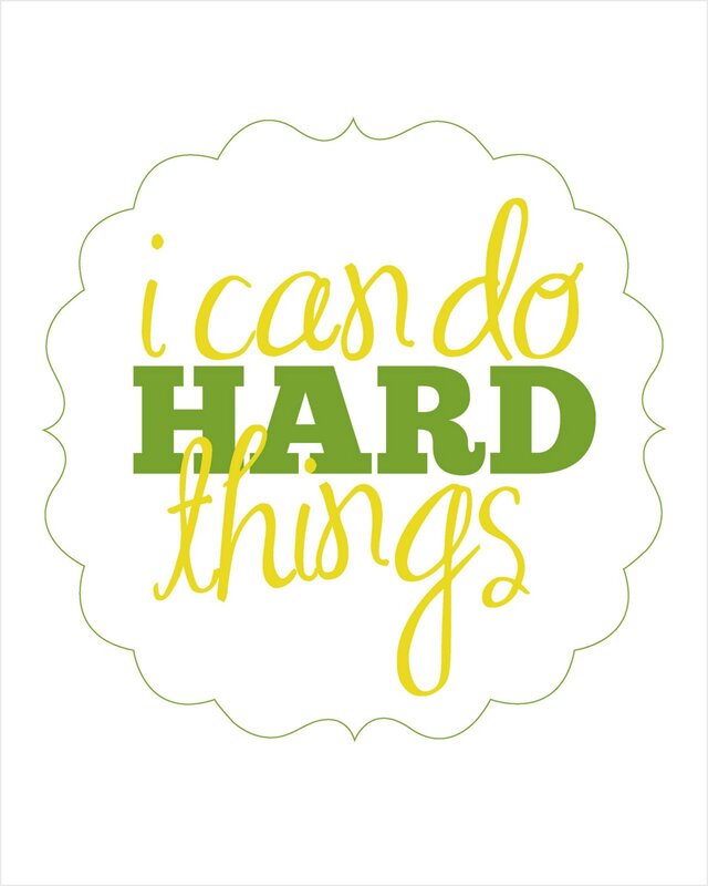 i can do hard things