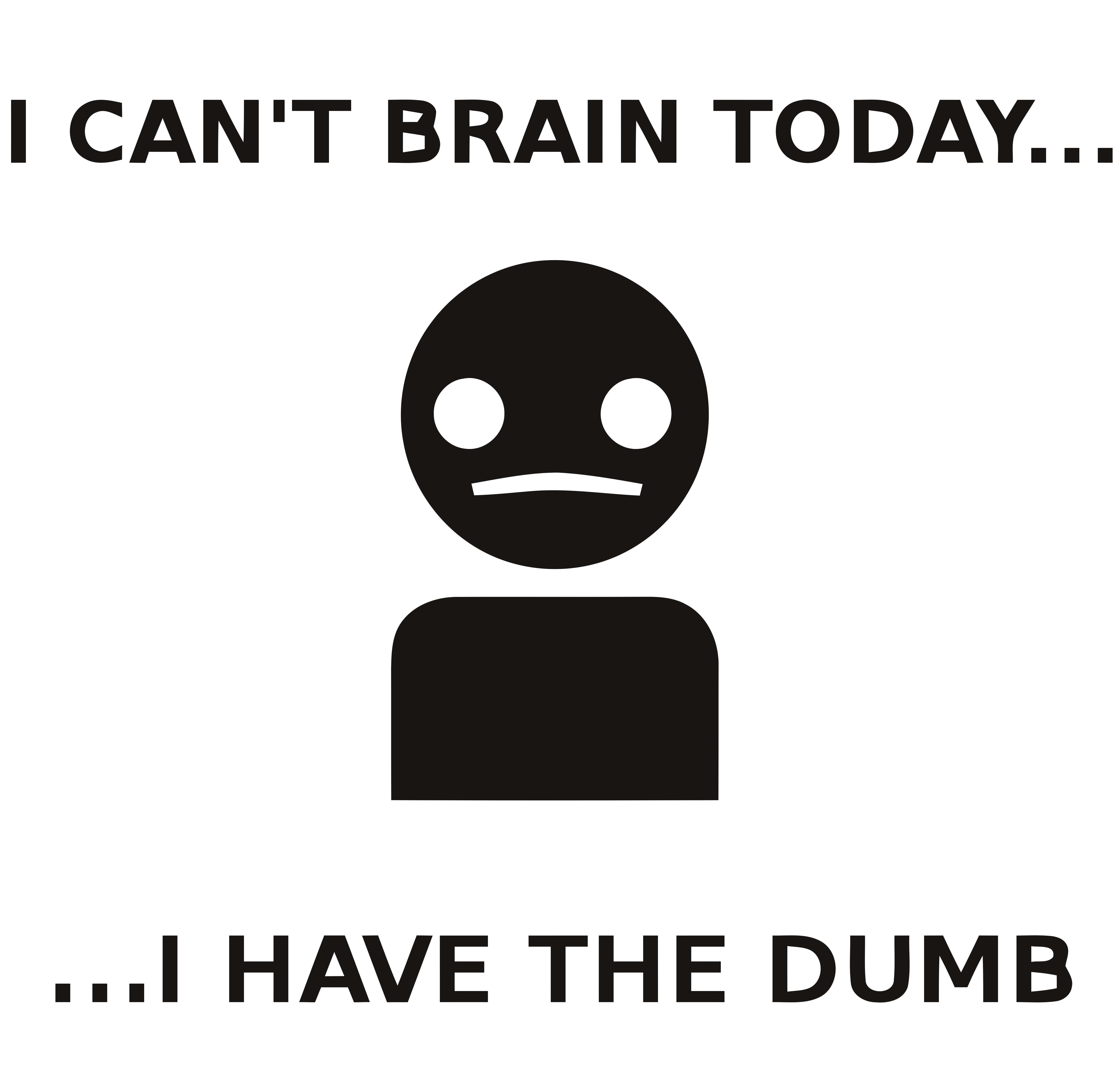 I can't brain today