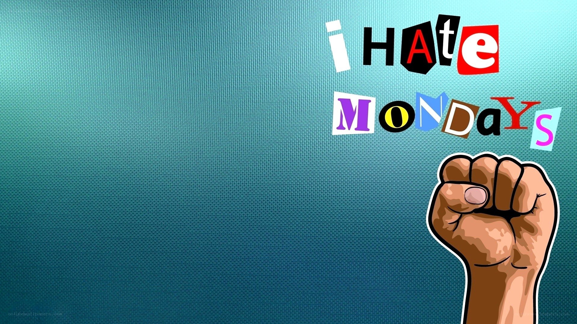 i hate mondays fist