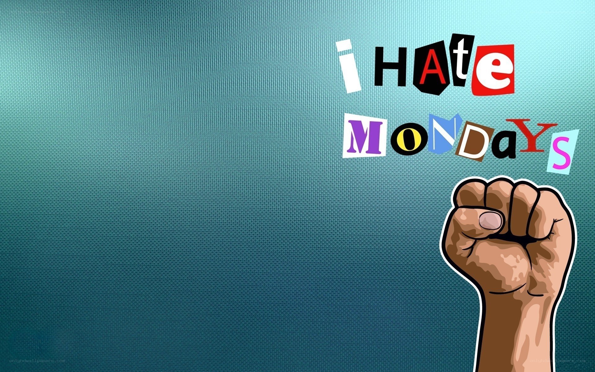 i hate mondays fist