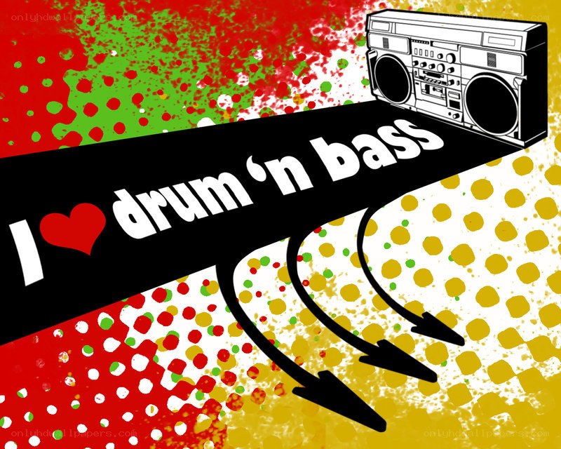I love drum and bass