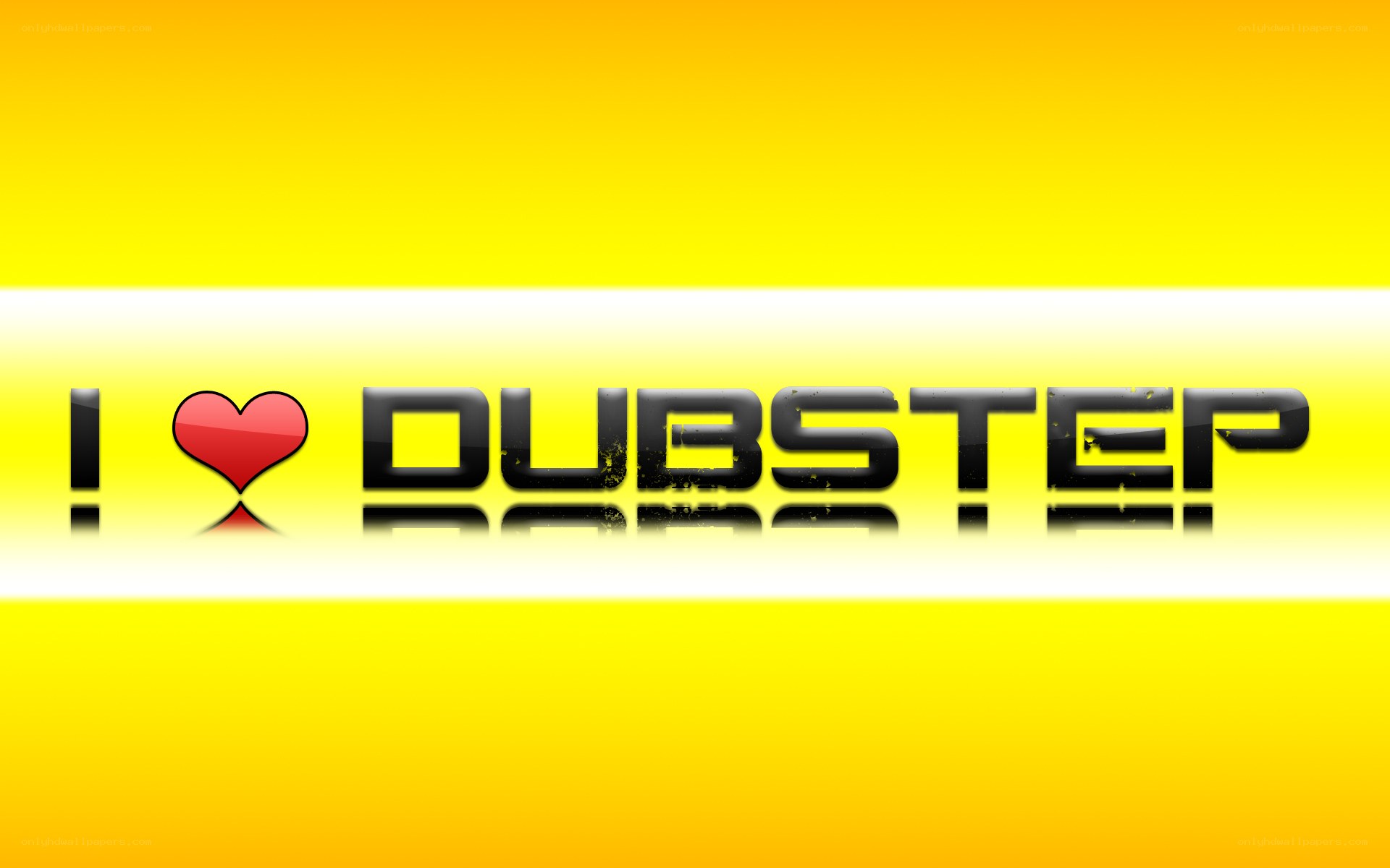I love dubstep