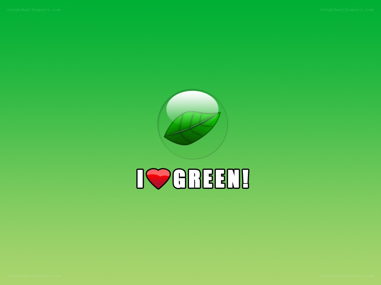 I love green