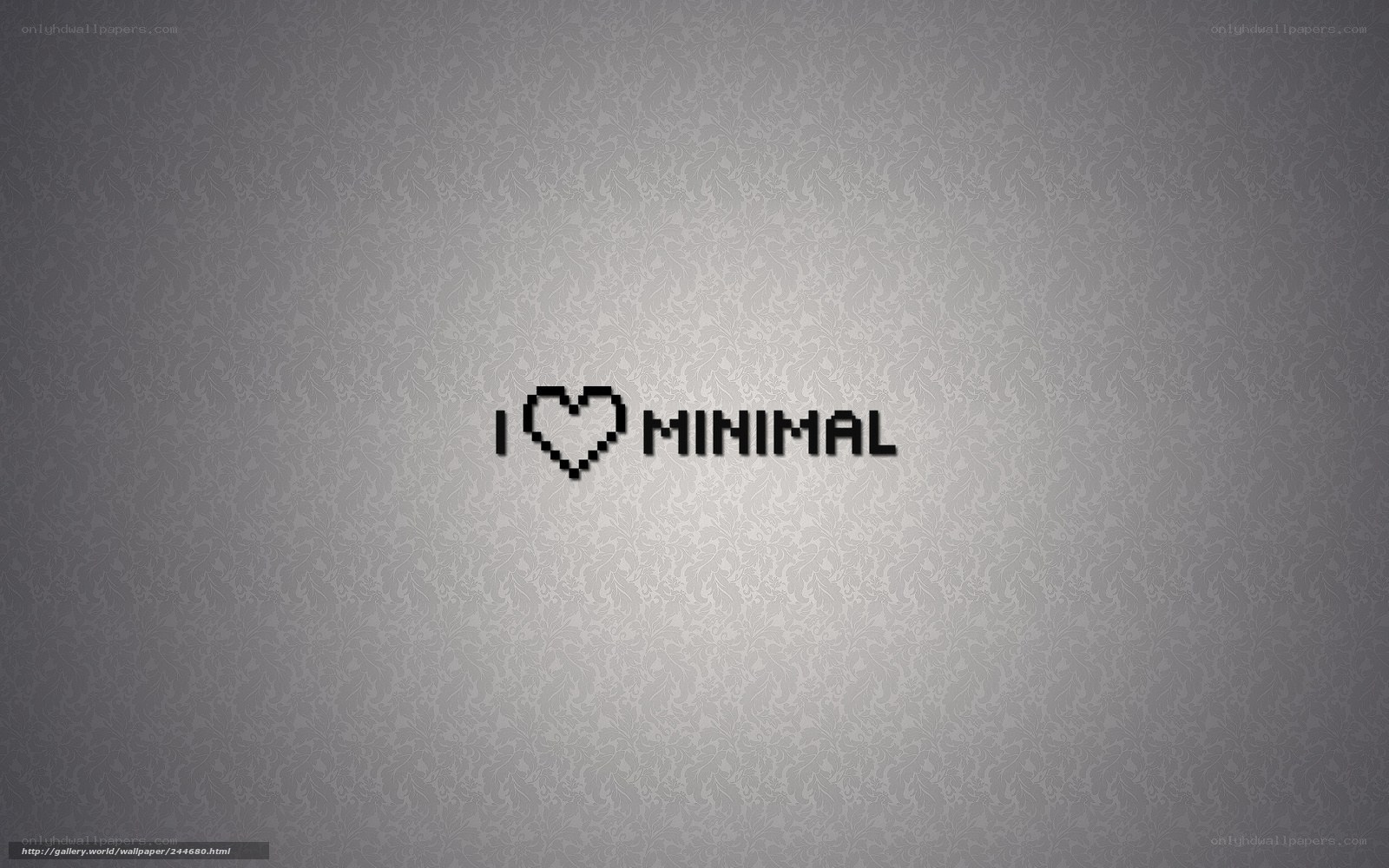 I love minimal design