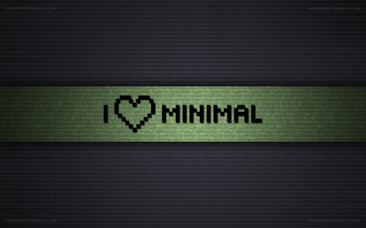 I love minimal design