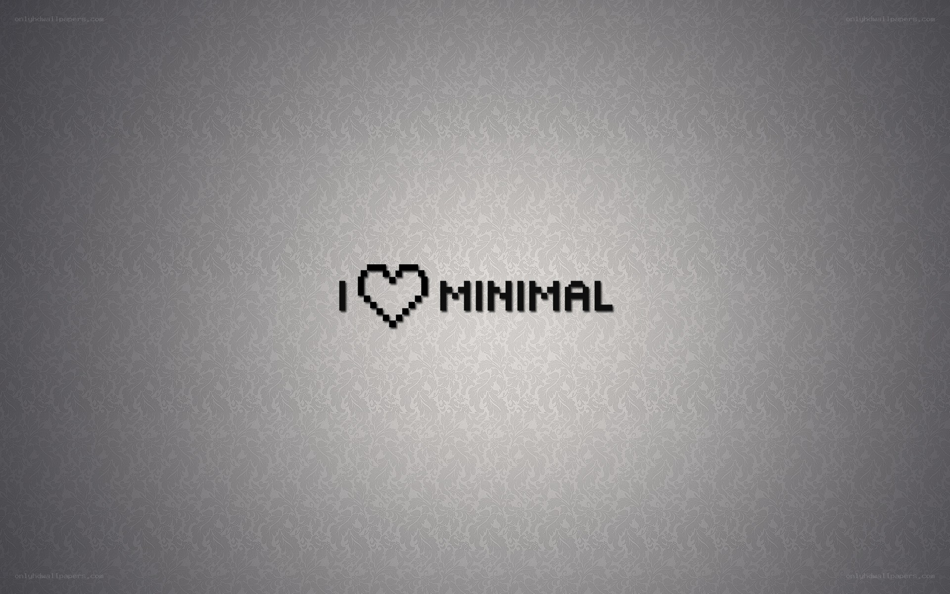 I love minimal design
