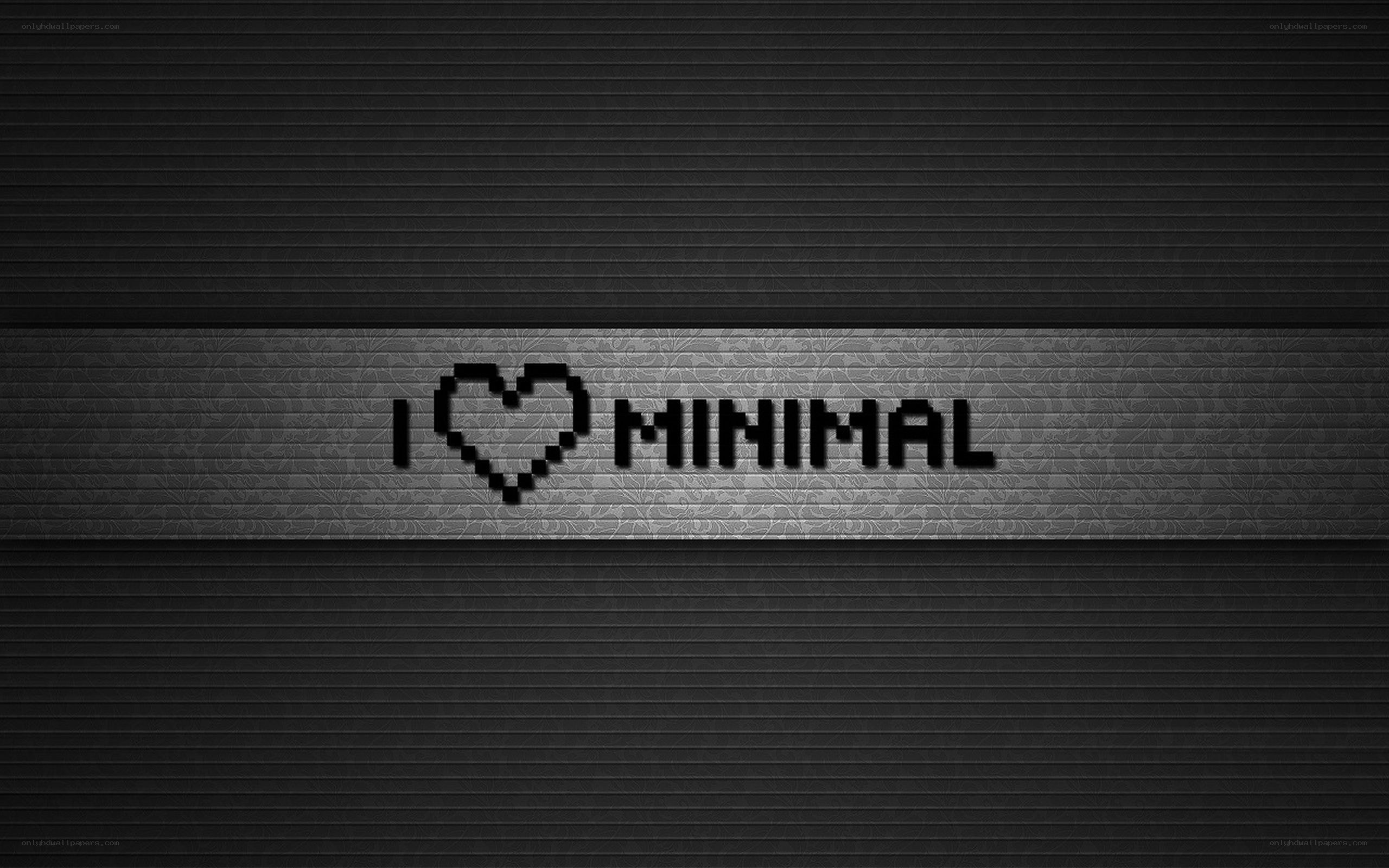 I love minimal design