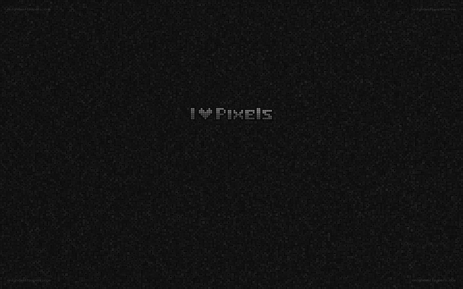 I love pixels text