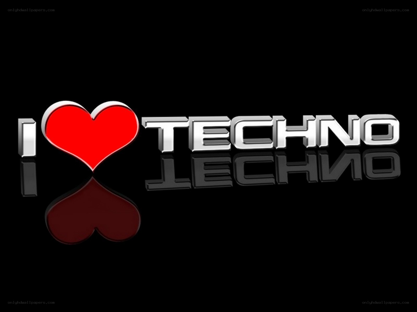 I love techno music