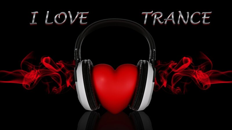 I love trance music