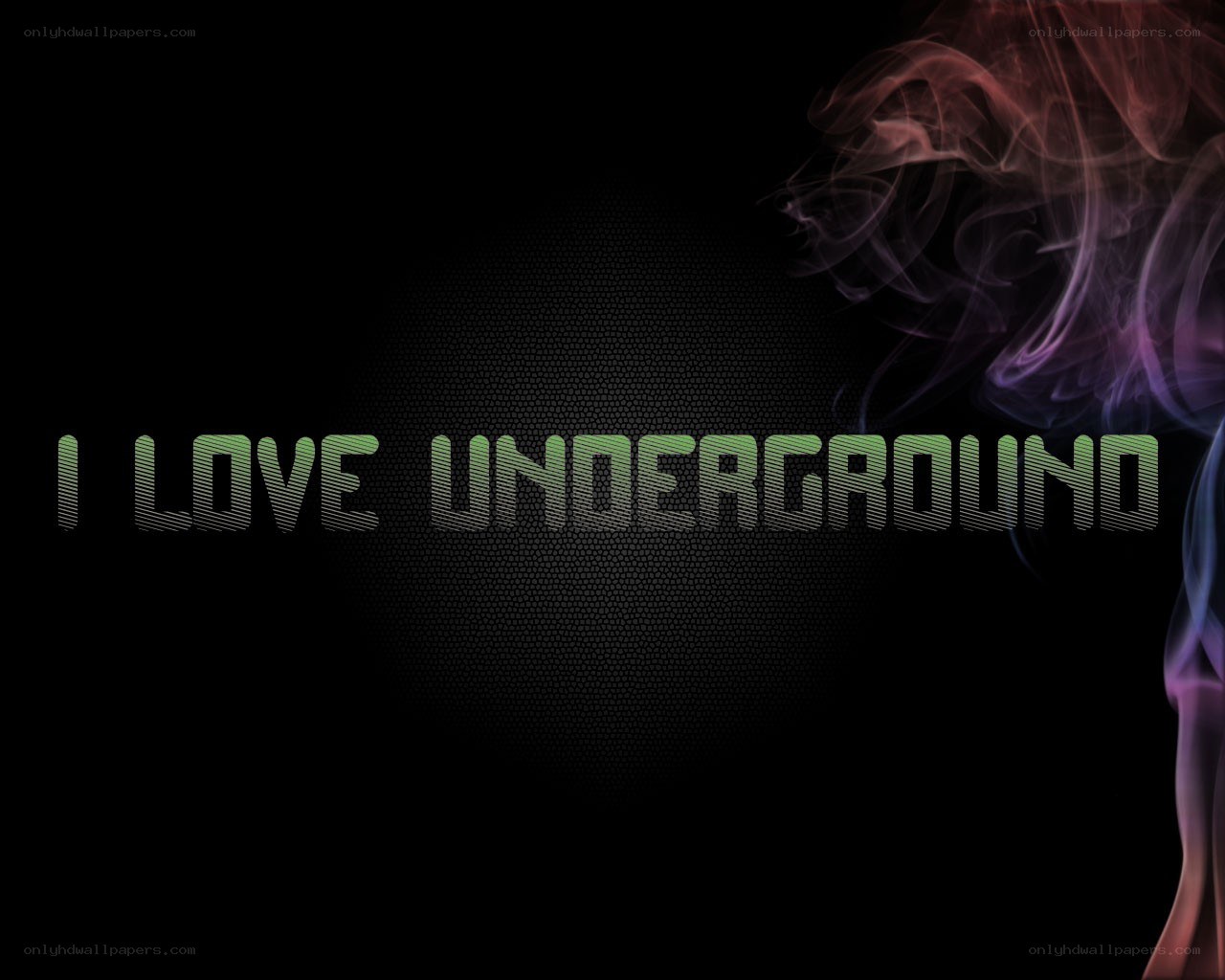 I Love Underground text with smoke