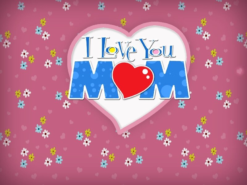 I Love You Mom