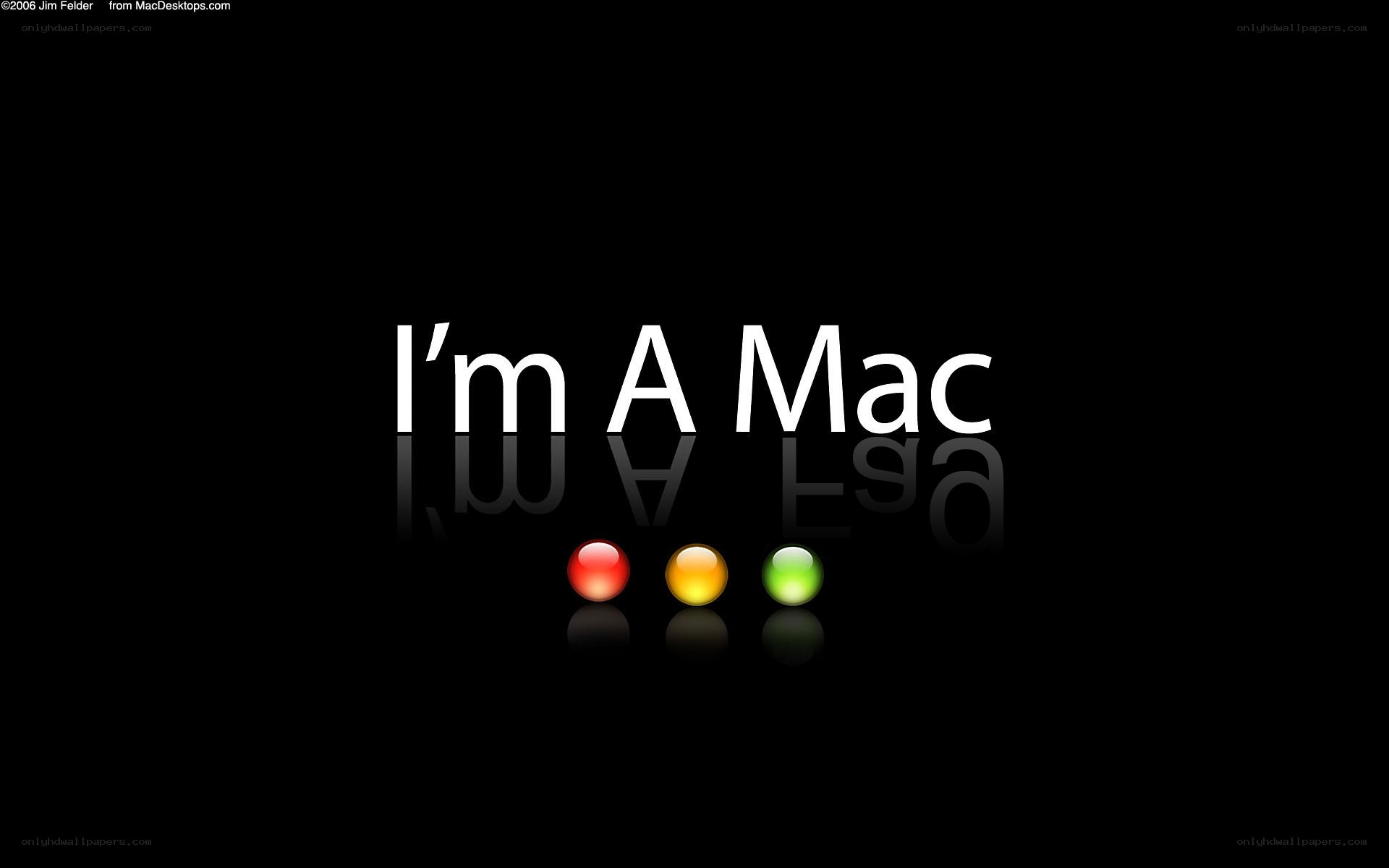 I'm a Mac wallpaper