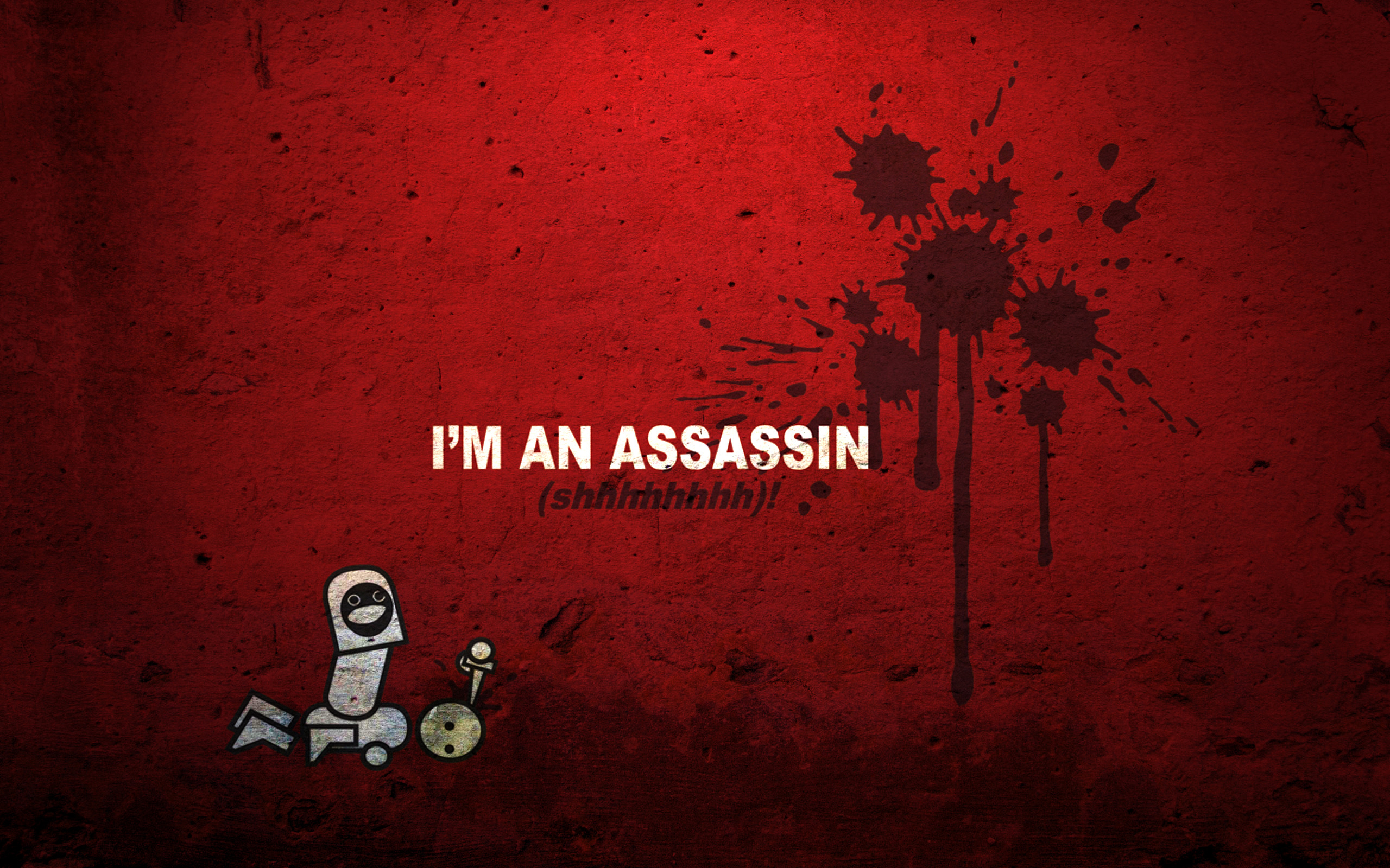 I'm an Assassin