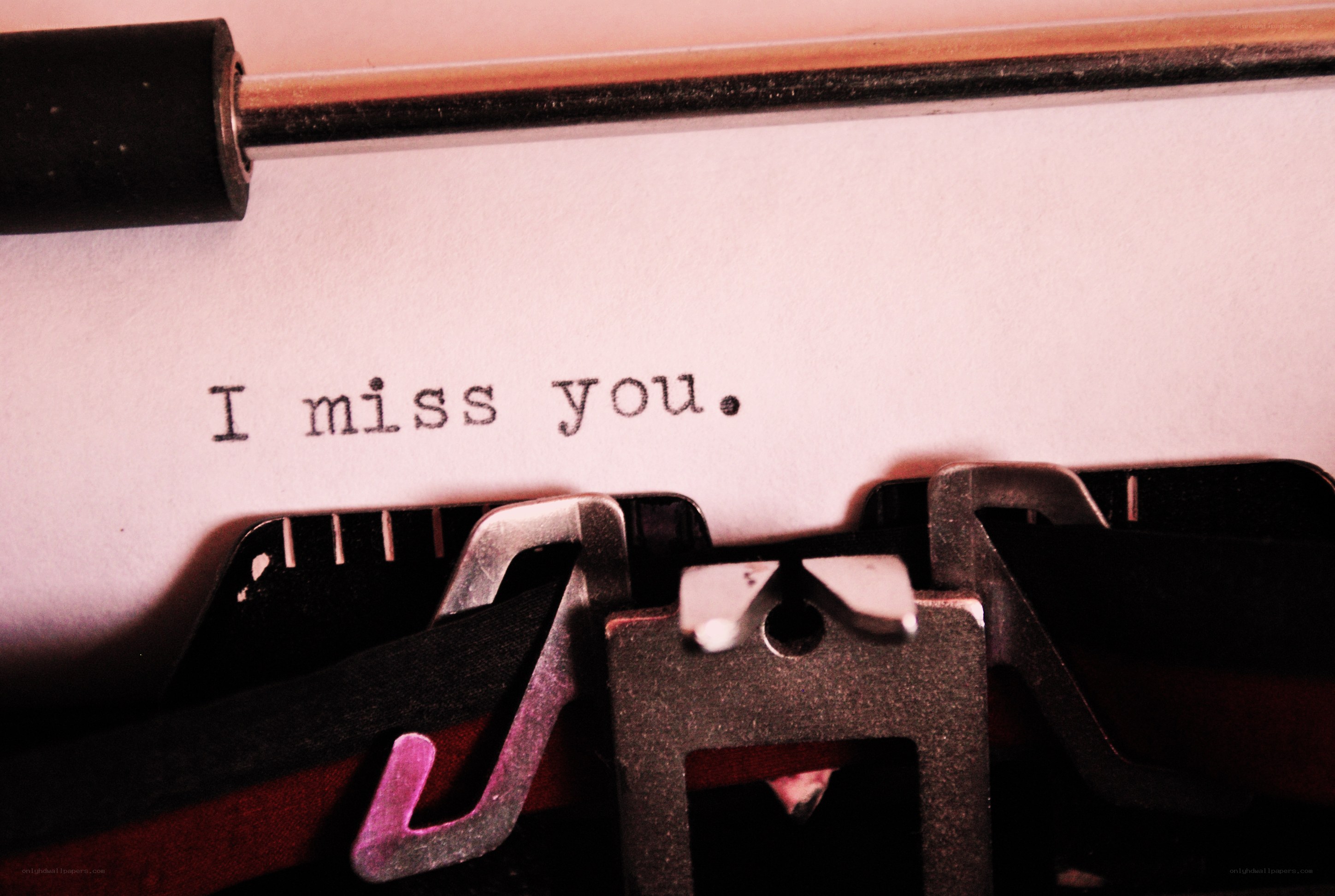 I miss you typed on typewriter
