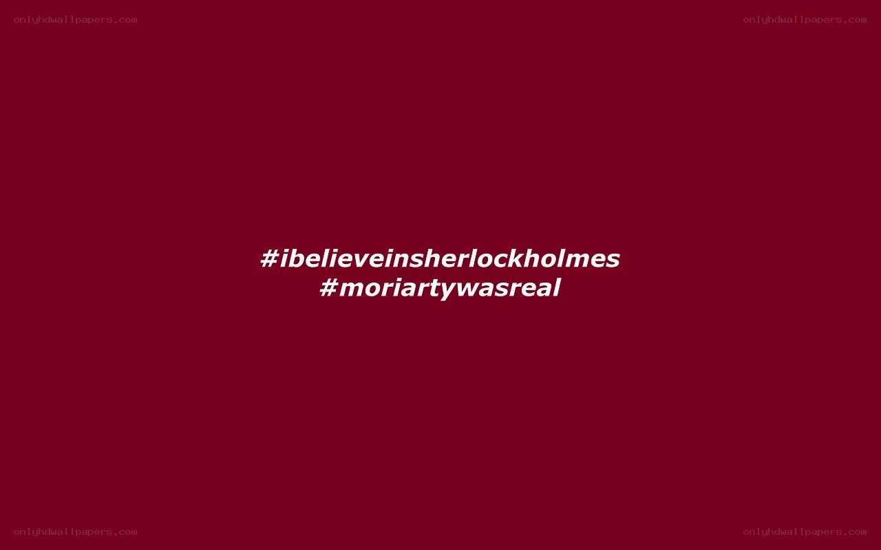 #ibelieveinsherlockholmes #moriartywasreal