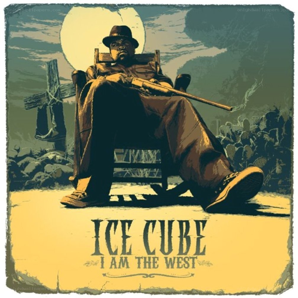Ice Cube I Am the West