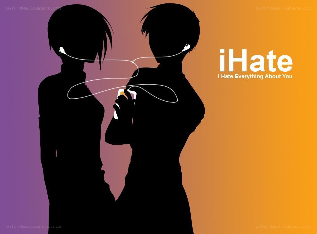 iHate: I Hate Everything About You