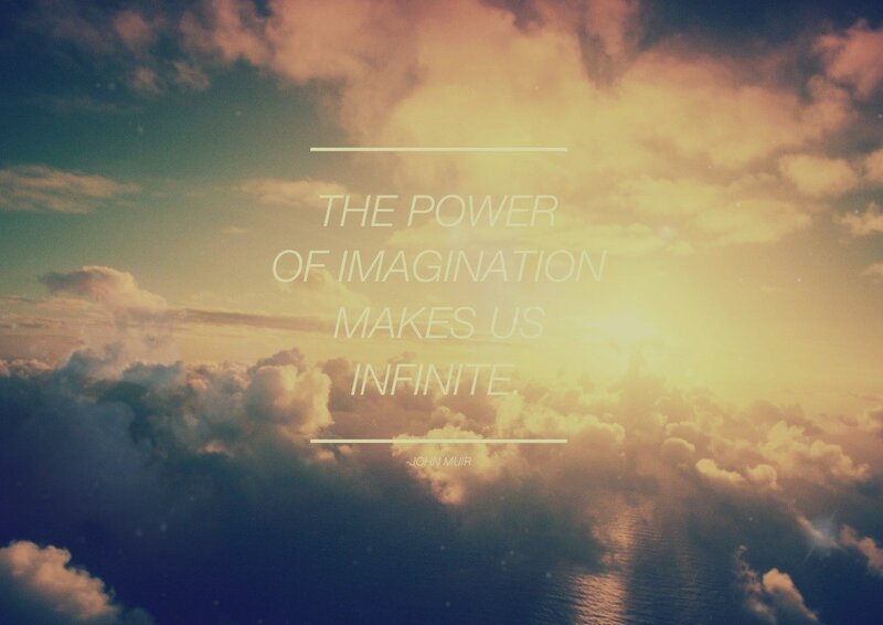 imagination makes us infinite
