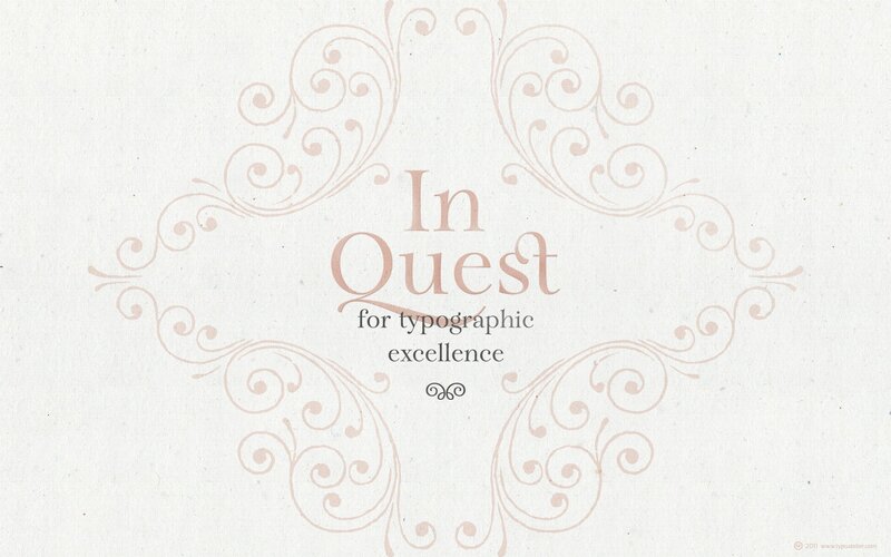 In Quest for typographic excellence
