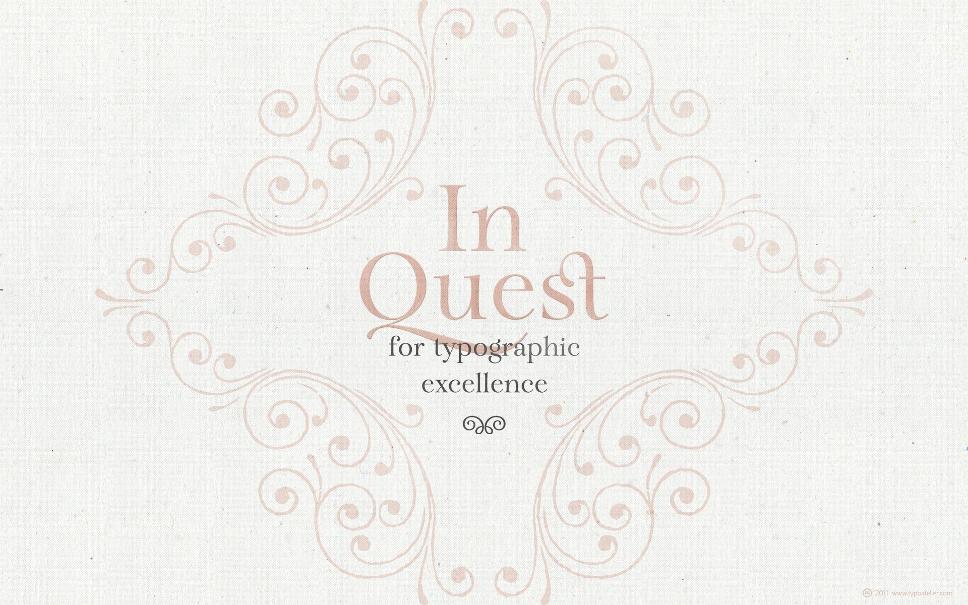 In Quest for typographic excellence