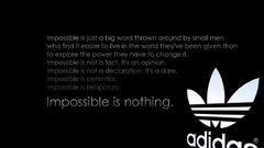 Adidas impossible is nothing