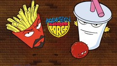 Aqua Teen Hunger Force