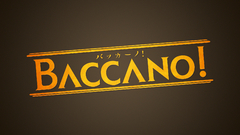 Baccano! Anime