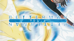 Betterman Manga Anime