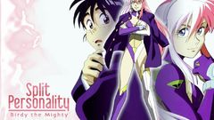 Birdy The mighty ova