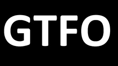 Black text funny GTFO