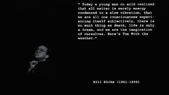 Black text Typography black background bill hicks Quotes