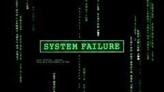 Computers matrix system failure