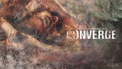 Converge unloved Weeded Music