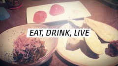 Drinks eat live Quotes