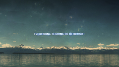 Everything Is Going To