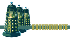 Exterminate Doctor Who daleks