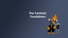 Fantastic forefathers