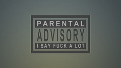 Fuck Parental Advisory